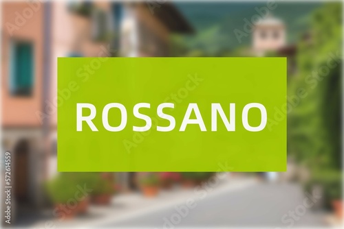 Photography Rossano: Der Name der italienischen Stadt Rossano in der Region Calabria vor ein