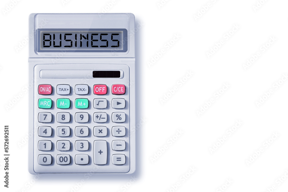 Business concept with calculator and text written on it - image with copy space Business concept with calculator and text written on it - image with copy space