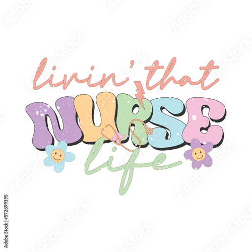 Livin’ that nurse life