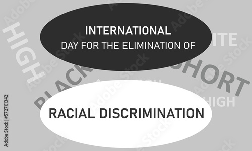 International Day for the Elimination of Racial Discrimination is observed annually on 21st March. for greeting card, poster, banner, template