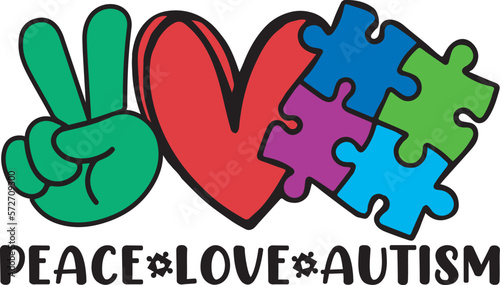 Peace love autism SVG Cut Files -Autism Awareness Day SVG, Autism awareness t-shirts design, Autism Awareness SVG, Autism Vector Illustrator, Autism SVG