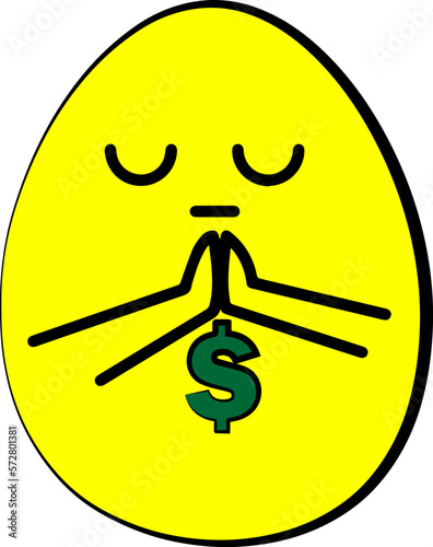 PRAYING EGG WITH MONEY SIGN