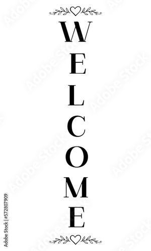 Welcome To Our Home Sign SVG, Porch Sign Svg, Vertical Sign Svg, Farmhouse Sign Svg, Welcome Sign Svg, Vertical Porch Sign Svg, Svg files for cricut