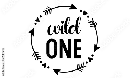 Wild One Svg, Wild One Shirt Svg, First Birthday Shirt Svg, 1st birthday shirt, Toddler Birthday Shirt Svg, Modern svg, Wild One Onesie svg