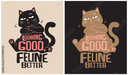 Looking good feline better - Cat Lover