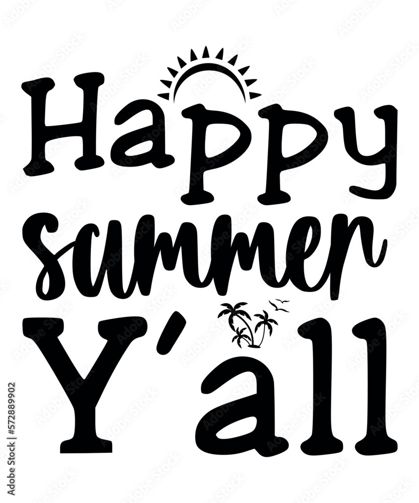 Happy Summer Y'All, Summer Season, Summer 2023, Shirt Print Template, SVG, Vacation Shirt
Happy Summer Y'All, Summer Season, Summer 2023, Shirt Print Template, SVG, Vacation Shirt