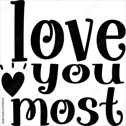 love you most