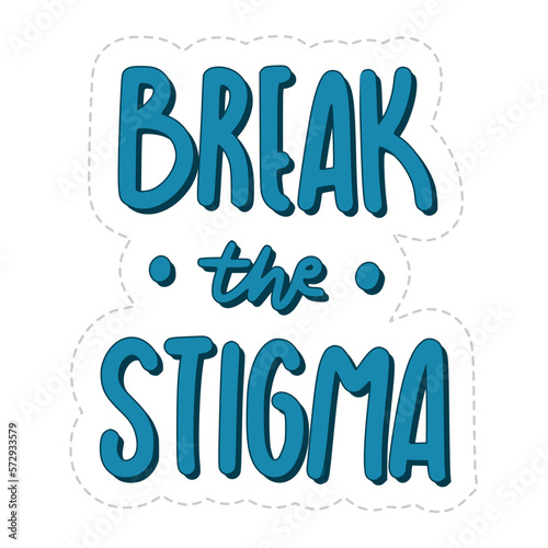 break the stigma sticker