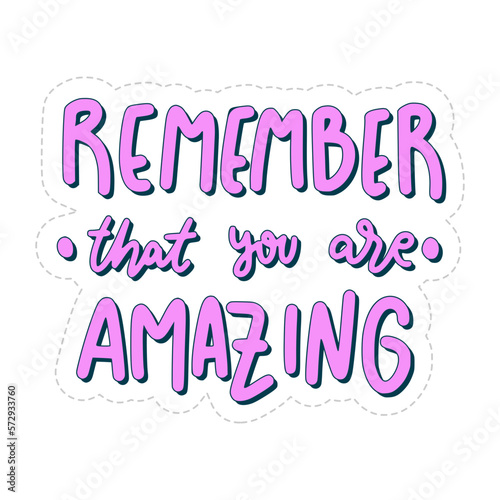 remember that you are amazing sticker