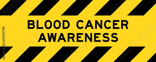 Yellow and black color with line striped label banner with word blood cancer awareness