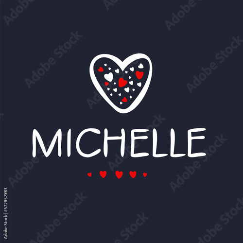 Creative (Michelle) name, Vector illustration. photo
