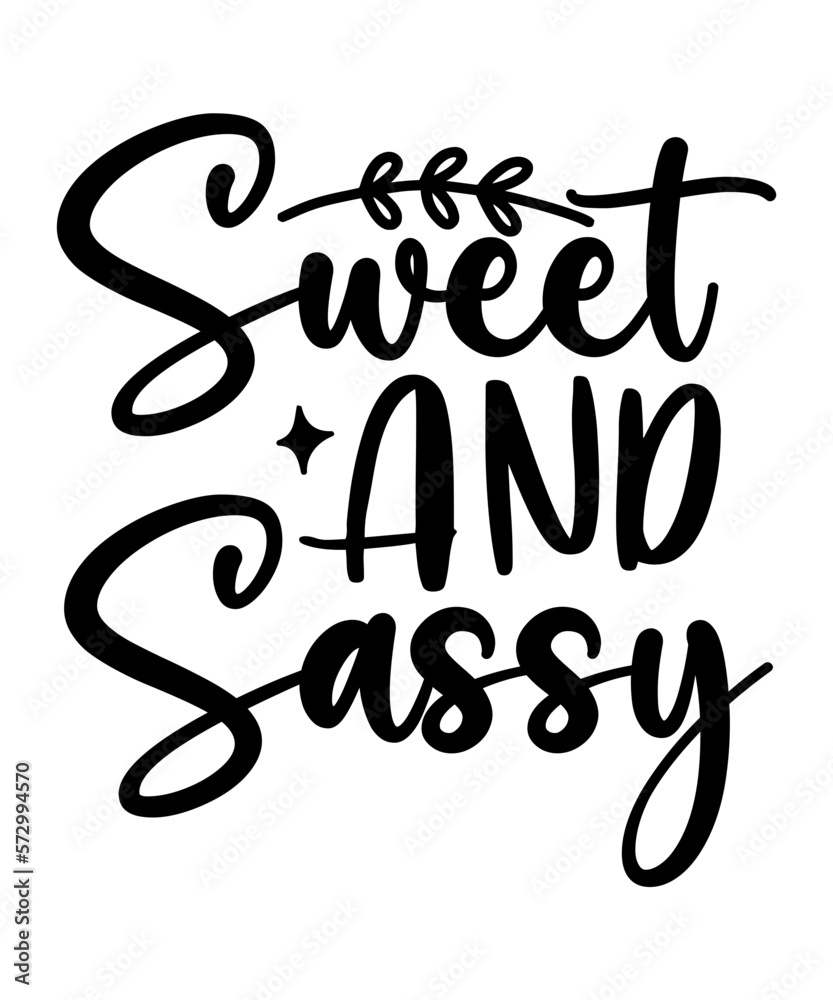 Sweet And Sassy SVG Cut File Sweet And Sassy SVG Cut File