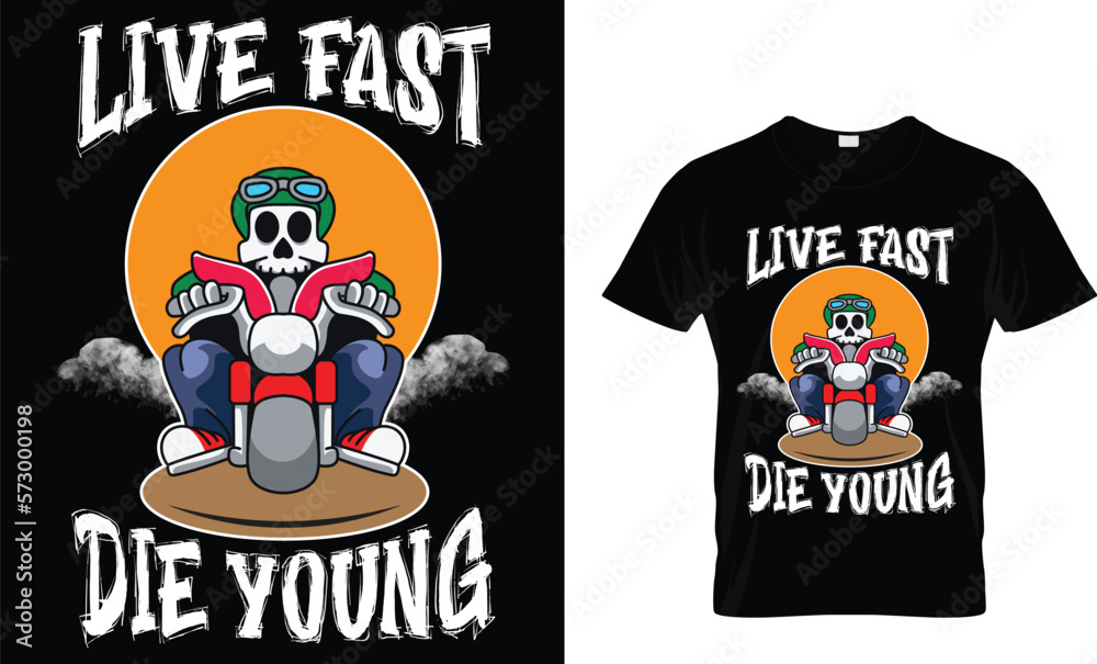 Live fast,die young t-shirt design with skull and bike.Colorful and fashionable t-shirt design for man and women. 