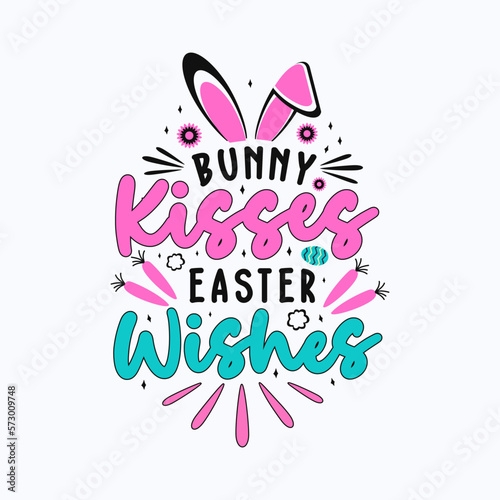 Bunny Kisses Easter Wishes typography vector saying.