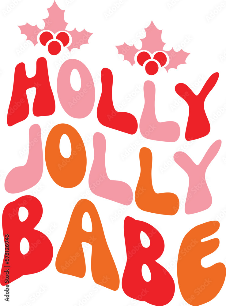 Holly Jolly Babe svg