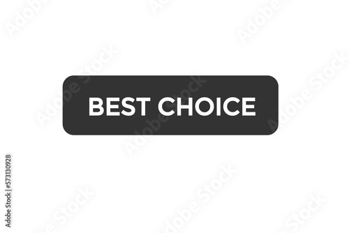 best choice button vectors.sign label speech bubble best choice