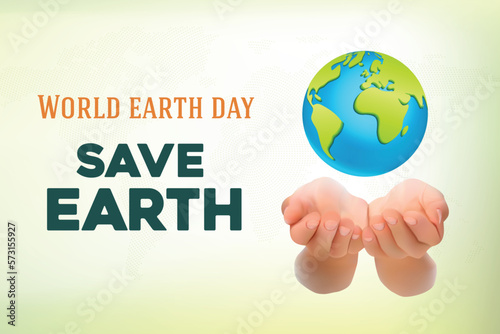 World Earth Day Banner Concept. 3D Vector Illustration of two open hands saving Planet Earth. Save Environment or Save Green concept.