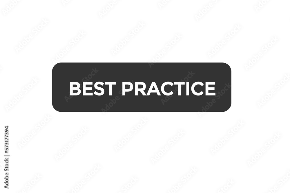 best practice button vectors.sign label speech bubble best practice
