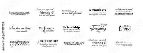 Collection of friends and friendship quotes handwritten with elegant calligraphic fonts. Set of decorative lettering or inscriptions isolated on white background. Design elements. Vector illustration