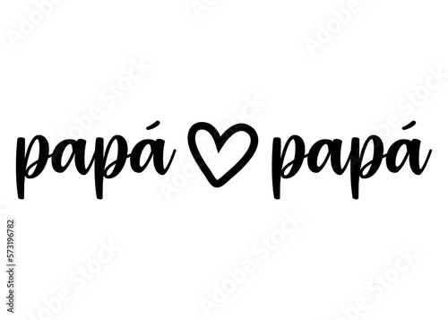 Logo lgbt. Mes del orgullo. Día del Padre. Letras palabras papá y papá en texto manuscrito en español con corazón para su uso en invitaciones y tarjetas