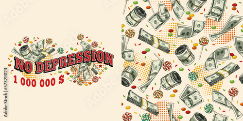 Set with pattern, label with cash money, candy, round halftone shapes and text No depression. Money rolls, wads, stacks, lollipop. For prints, clothing, t shirt, surface design. Vintage style