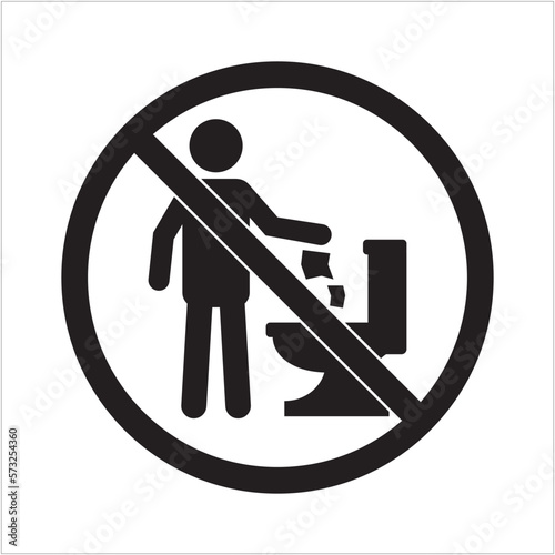 Do not littering sign. Don't Litter signs. Don't throw the trash on the toilet symbol.