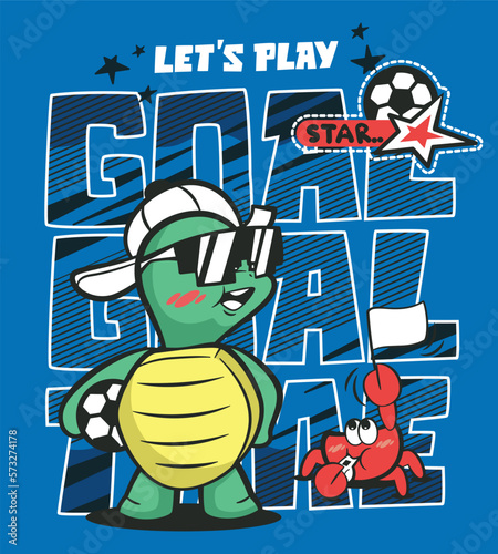 Cute turtle soccer player cartoon holding ball with little friends on blue background illustration vector, Slogan print design.