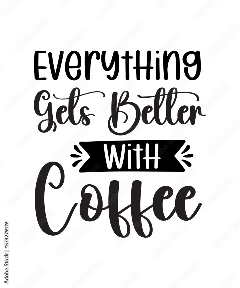 Coffee Svg,Coffee Bundle,Coffee Design,Coffee Svg Design,Coffee Svg Bundle,Coffee Cloth Design,Coffee Craft Bundle,Coffee T Shirt Design,Coffee Craft Design,Svg Bundle,Craft Design,Coffee Lover,Coffee