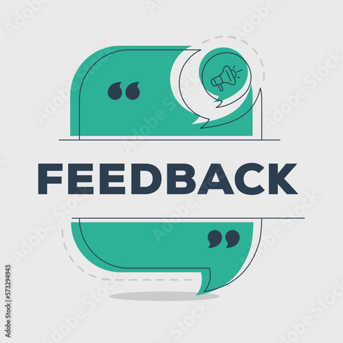 Creative (Feedback) text written in speech bubble ,Vector illustration.