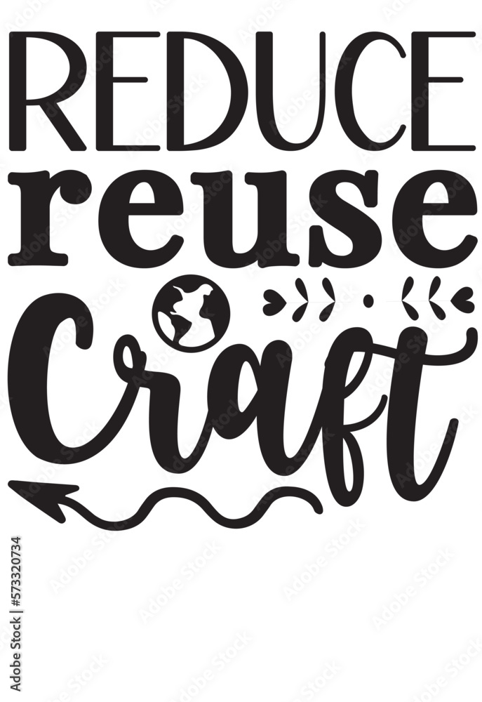 Reduce reuse craft SVG cut files Reduce reuse craft SVG cut files