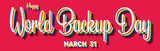 Happy World Backup Day, March 31. Calendar of March Retro Text Effect, Vector design