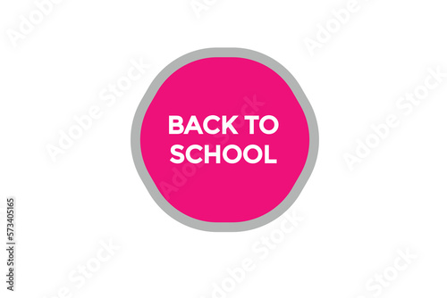 back to school button vectors.sign label speech bubble back to school  © Mustafiz