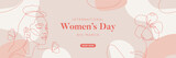 International Women's Day banner design. Minimal boho and line art composition. Vector illustration.