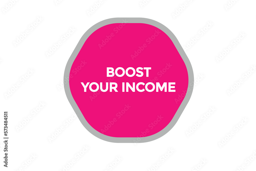 boost in income button vectors.sign label speech bubble boost in income boost in income button vectors.sign label speech bubble boost in income