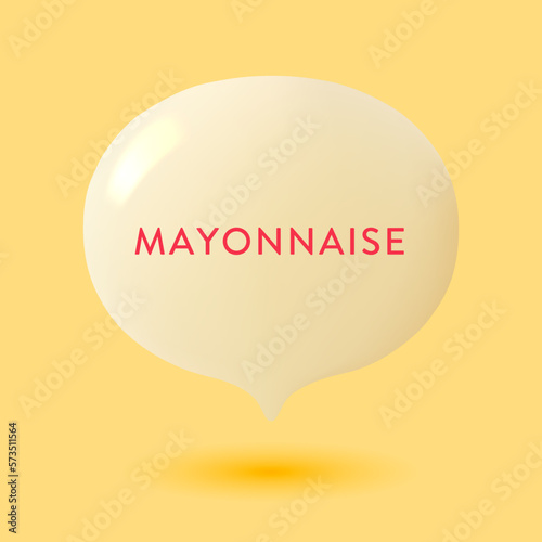 speech baloon of a mayonnaise