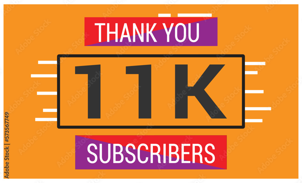 Fototapeta premium 11 k Celebration. Thank you Subscribers