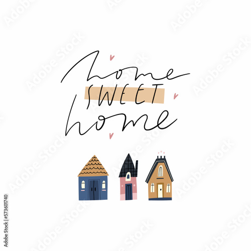 Hand drawn lettering illustration with quote Home sweet home