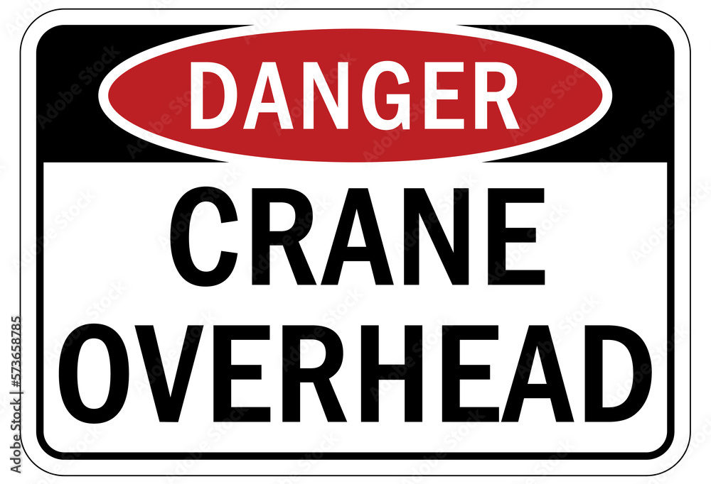 Overhead crane hazard sign and labels
