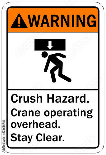 Overhead crane hazard sign and labels crush hazard 