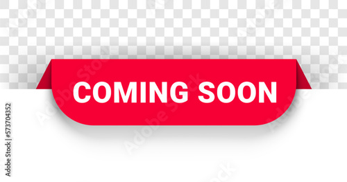 Coming soon, announce promo banner or new opening icon, vector under maintenance badge. Coming soon sign ribbon for new release or grand opening and web page announcement