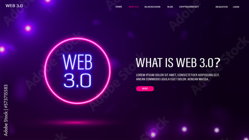 Web banner with neon text web 3.0 in a bright circle. The concept of the Internet of the future.