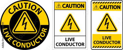 Caution Live Conductor Sign On White Background