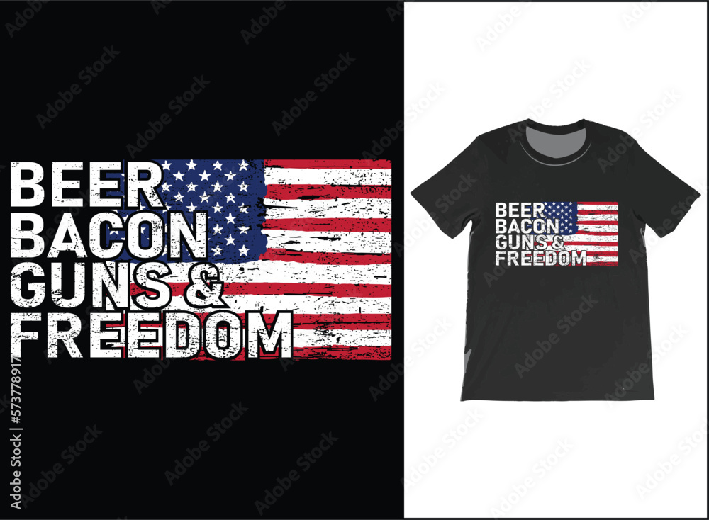 Fototapeta premium Beer Bacon Guns And Freedom USA Flag T-Shirt. Funny 4th Of July Flag Gift, USA Flag T-Shirt, Gift For American, America Shirt, Freedom TShirt, Independence Day Shirt,4th July Party Shirt
