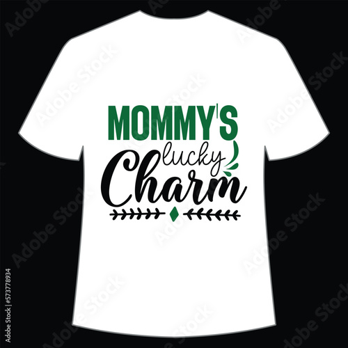 Mommy's Lucky charm St. Patrick's Day Shirt Print Template, Lucky Charms, Irish, everyone has a little luck Typography Design