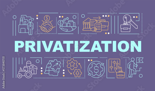 Privatization word concepts purple banner. Property ownership. Infographics with editable icons on color background. Isolated typography. Vector illustration with text. Arial-Black font used photo