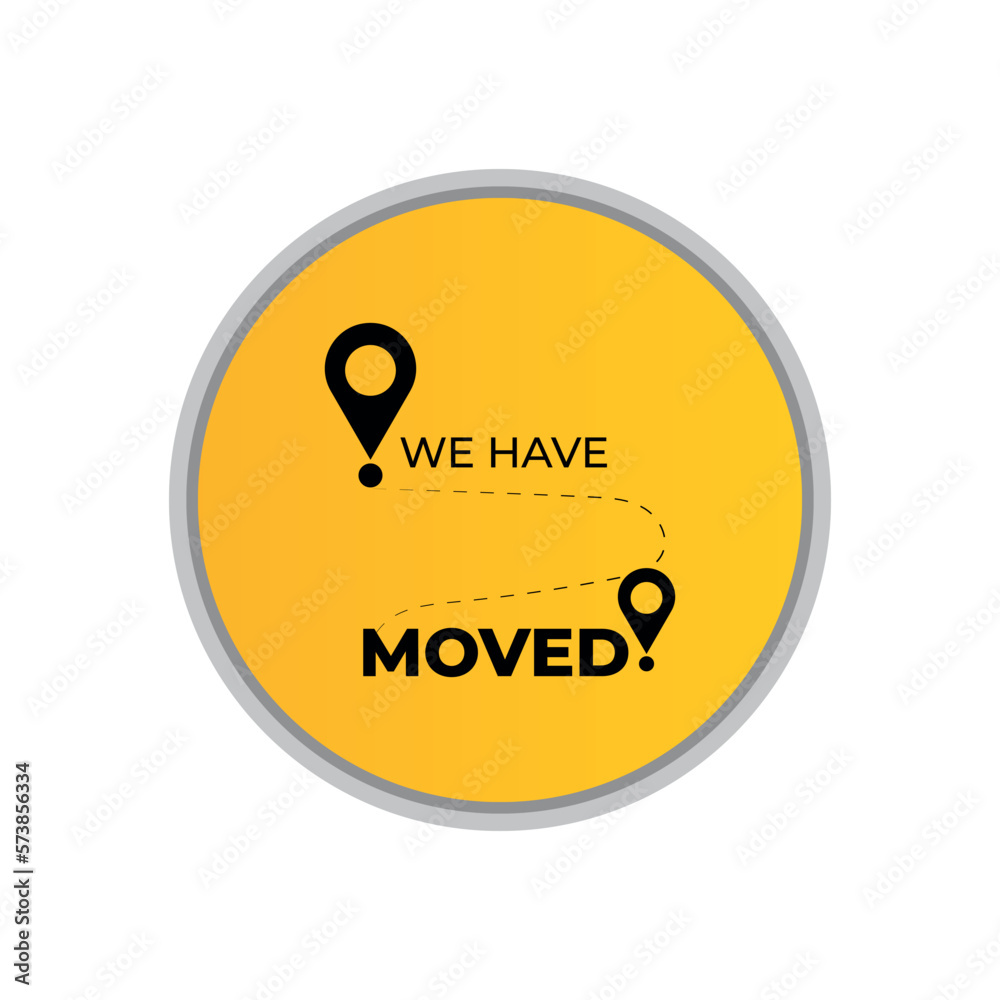 We Have Moved vector illustration We Have Moved vector illustration