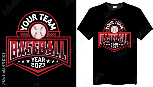Your Team Baseball Year 2023 Baseball T-Shirt Design