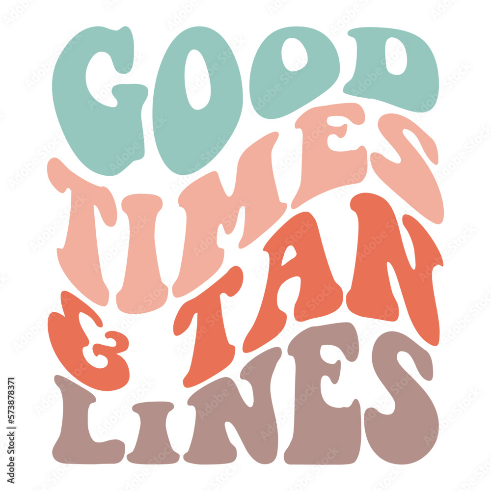 Good Times Tan Lines Svg Stock Vector Adobe Stock good-times-tan-lines-svg-stock-vector-adobe-stock