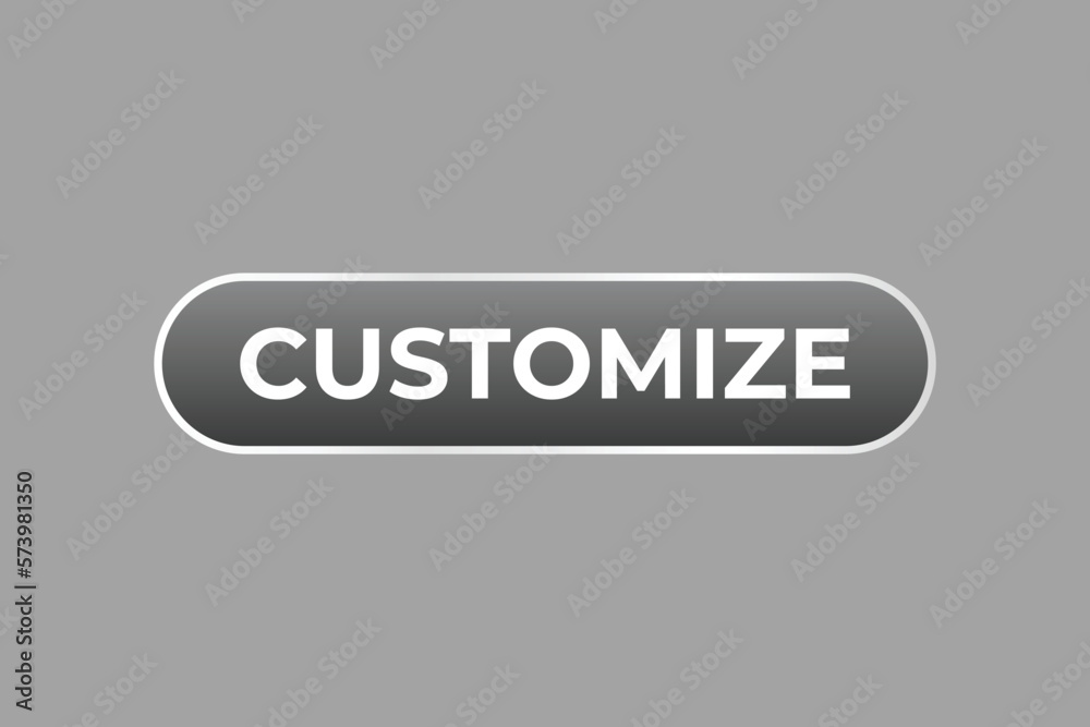 Customize Button. Speech Bubble, Banner Label Customize Customize Button. Speech Bubble, Banner Label Customize