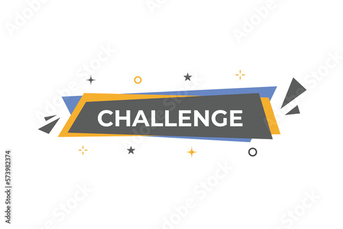 Challenge Button. Speech Bubble, Banner Label Challenge
